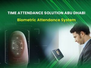 Time Attendance Solution Abu Dhabi | Advanced Time Attendance System – SwiftIT.ae