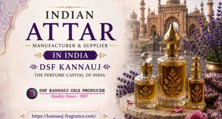 Indian Attar Manufacturer and Supplier...