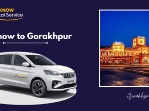 Lucknow to Gorakhpur Cab Booking – One Way & Round-Trip Taxi Service