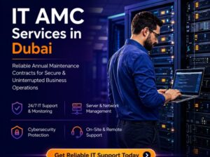 Looking for Reliable IT AMC Services in Dubai? Get Professional IT Support Today!
